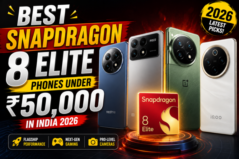 Best Snapdragon 8 Elite Phones Under ₹50,000 in India 2026