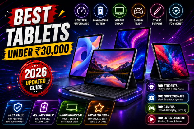 Best Tablets Under ₹30,000 in India (2026)